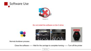 Do not install the software on the Cdrive Normal shutdown (Page 12 / 61) 6090 UV Flatbed Printer Product Installation and Operation Instructions