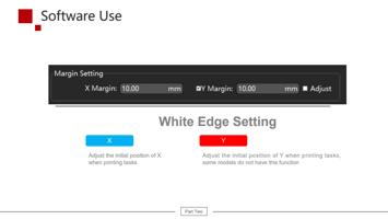 White Edge Setting X Adjust the initial position of (Page 23 / 61) 6090 UV Flatbed Printer Product Installation and Operation Instructions