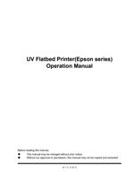 UV Flatbed Printer(Epson series) Operation Manual (Page 1 / 89) UV Flatbed Printer (Epson Series)