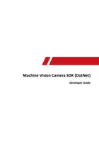 Machine Vision Camera SDK DotNet Developer Guide Page (Page 1 / 599) Machine Vision Camera SDK (DotNet)_Developer Guide