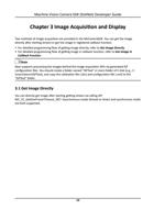 3 Image Acquisition and Display Two methods of image (Page 21 / 599) Machine Vision Camera SDK (DotNet)_Developer Guide