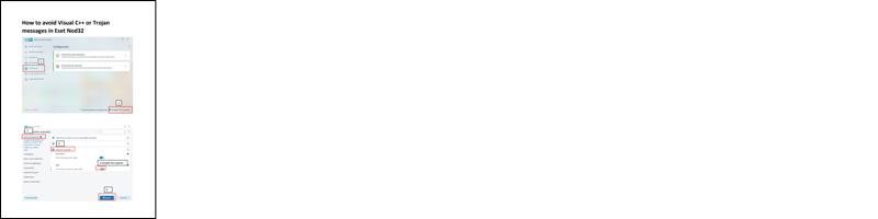 How to avoid Visual C++ or Trojan messages in Eset Nod32.docx