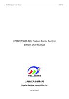 WellPrint System User Manual WellPrint EPSON TX80012H (Page 1 / 9) EPSON TX800-12H Flatbed Printer Control System User Manual